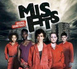 Misfits: Original Soundtrack