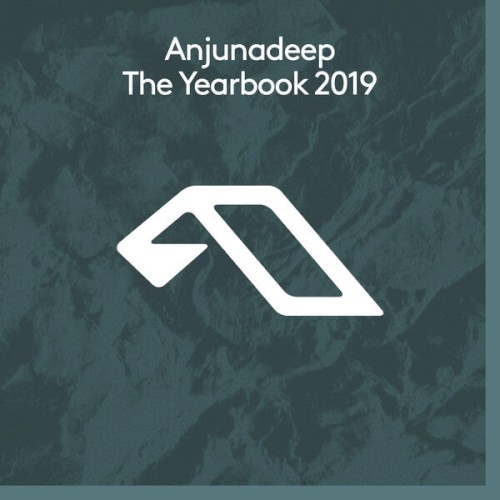 Anjunadeep: The Yearbook 2019