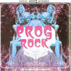 Prog Rock: The Ultimate Collection