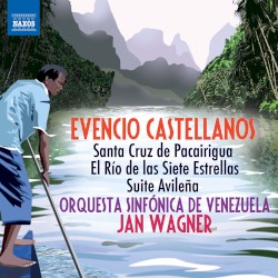 Santa Cruz de Pacairigua / El río de las siete estrellas / Suite avileña