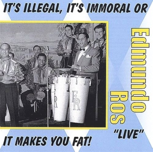 It's Illegal, It's Immoral or It Makes You Fat!