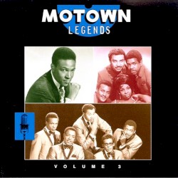 Motown Legends, Volume 3