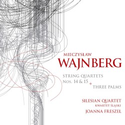 String Quartets nos. 14 & 15 + Three Palms