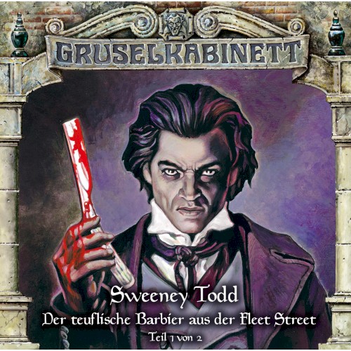 Sweeney Todd – Der teuflische Barbier aus der Fleet Street (Teil 1 von 2)