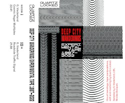 Deep City Wanderings : experimental Tape 1987–2022