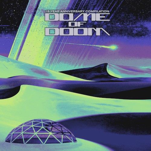 Dome of Doom Records 15 Year Anniversary Compilation