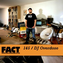 FACT Mix 145: DJ Overdose
