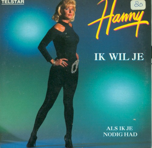 Ik wil je / Als ik je nodig had