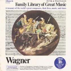Family Library of Great Music - Wagner