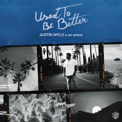 Used to Be Better