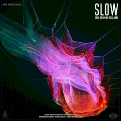 Slow
