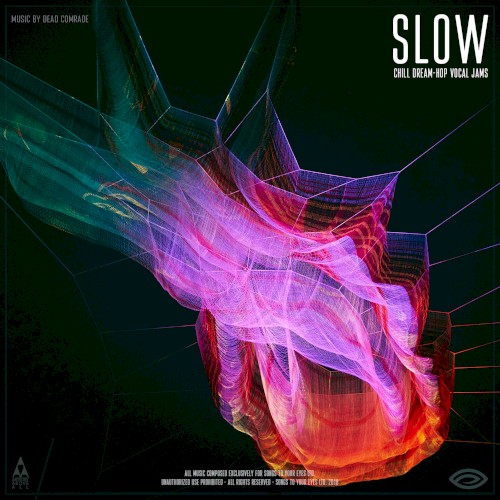 Slow