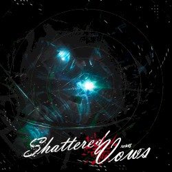 Shattered Vows