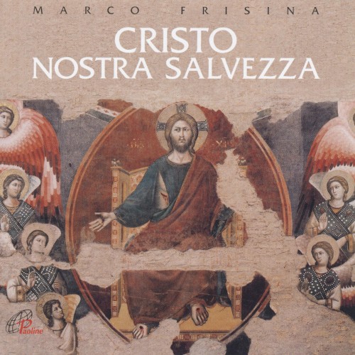 Cristo nostra salvezza