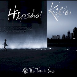 All This Time is Ours