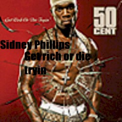 Get Rich or Die Tryin