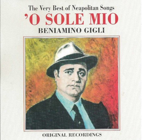 ’O sole mio: The Very Best of Neapolitan Songs