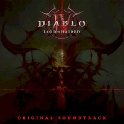 Diablo IV: Lord of Hatred Original Soundtrack