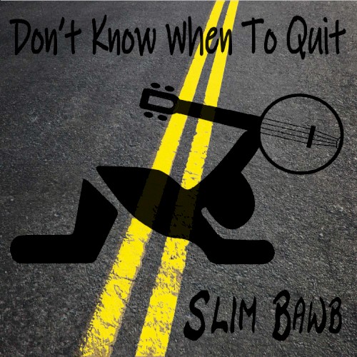 Don’t Know When to Quit