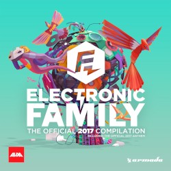 Electronic Family: The Official 2017 Compilation