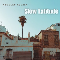 Slow Latitude