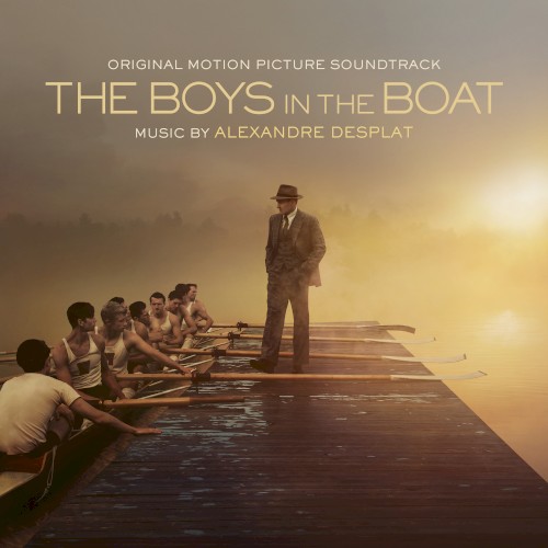 The Boys in the Boat: Original Motion Picture Soundtrack