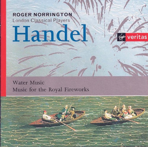 Water Music / Music for the Royal Fireworks