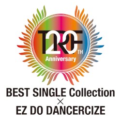 TRF 20th Anniversary BEST SINGLES Collection×EZ DO DANCERCIZE
