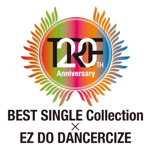 TRF 20th Anniversary BEST SINGLES Collection×EZ DO DANCERCIZE