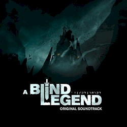 A Blind Legend (Original Game Soundtrack)