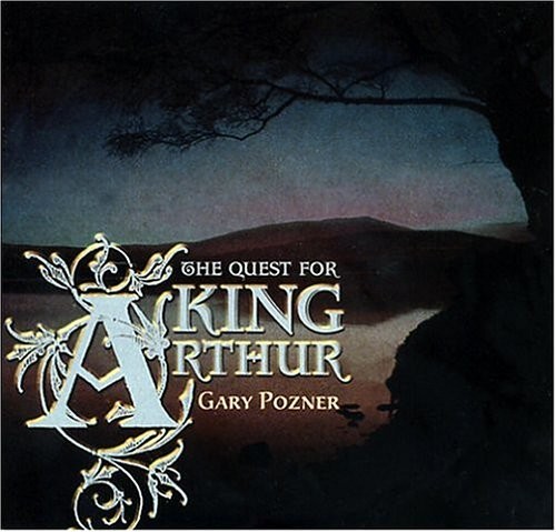 The Quest for King Arthur