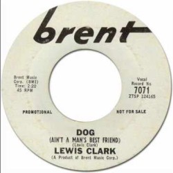 I Need You Baby / Dog (Ain't a Man's Best Friend)
