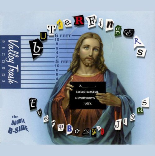Everybody's Jesus: The Double B-Side