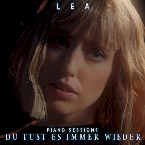 Du tust es immer wieder (Piano Sessions)