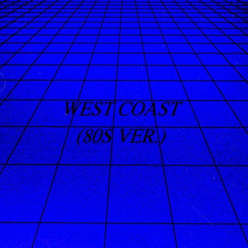 West Coast (80s ver.)