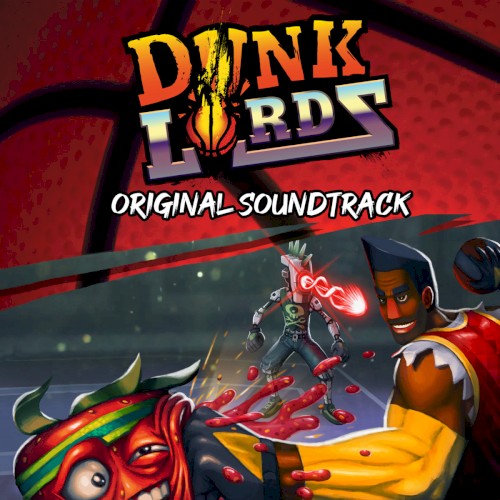 Dunk Lords Original Soundtrack