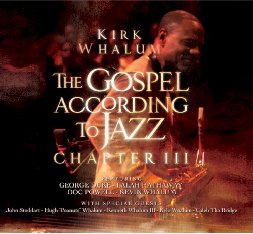 The Gospel According to Jazz, Chapter III