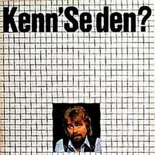 Kenn'Se den?