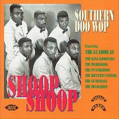 Southern Doo Wop Volume 1: Shoop Shoop