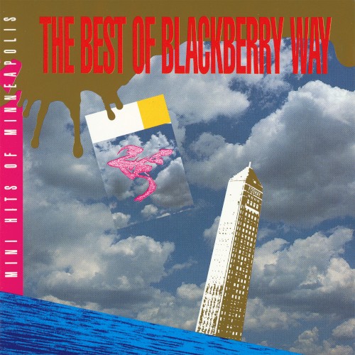 The Best of Blackberry Way - Mini Hits of Minneapolis 2