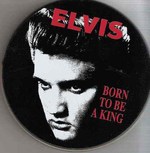 Born to Be a King