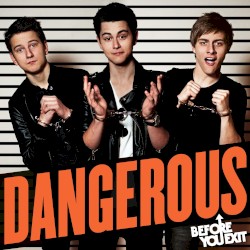 Dangerous