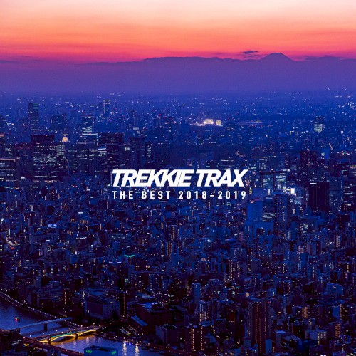 TREKKIE TRAX THE BEST 2018-2019