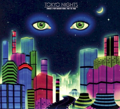 Tokyo Nights (Female J‐Pop Boogie Funk: 1981 to 1988)