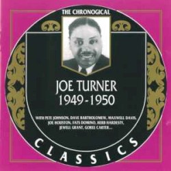 The Chronological Classics: Joe Turner 1949-1950