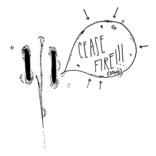 Cease Fire ! (Demo)