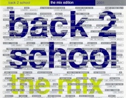Back 2 School - The Mix Edition