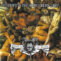 Manifesting the Sorcerers Lore