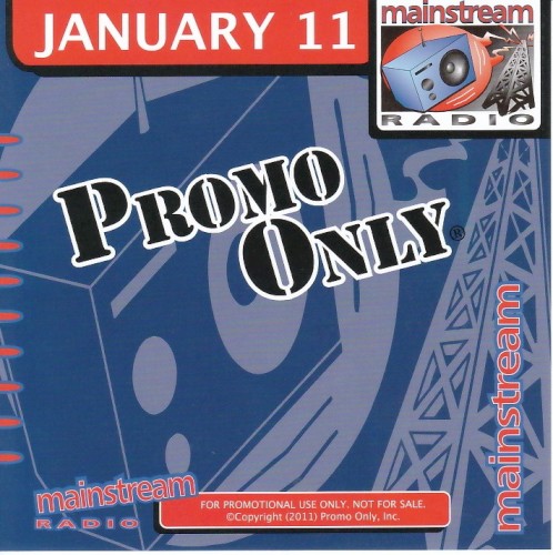 Promo Only: Mainstream Radio, January 2011