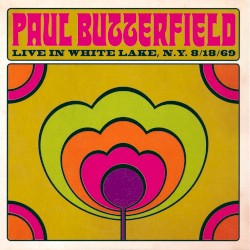 Live in White Lake, N.Y. 8/18/69